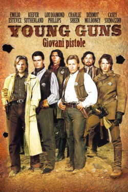 Locandina Young Guns – Giovani pistole