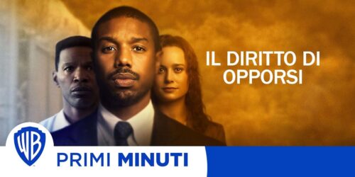 Il Diritto di Opporsi: i primi 10 Minuti del Film