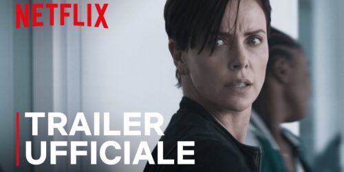 The Old Guard, Trailer del film Netflix con Charlize Theron