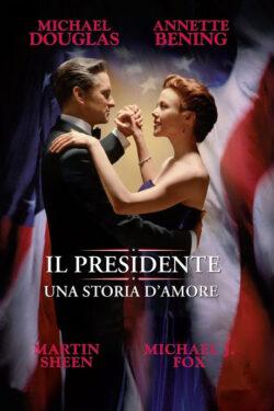 locandina Il presidente – Una storia d’amore