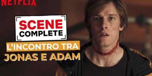 Dark 2: l’incontro tra Jonas e Adam