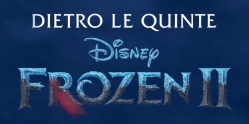 Dietro le Quinte di Frozen 2 su Disney+