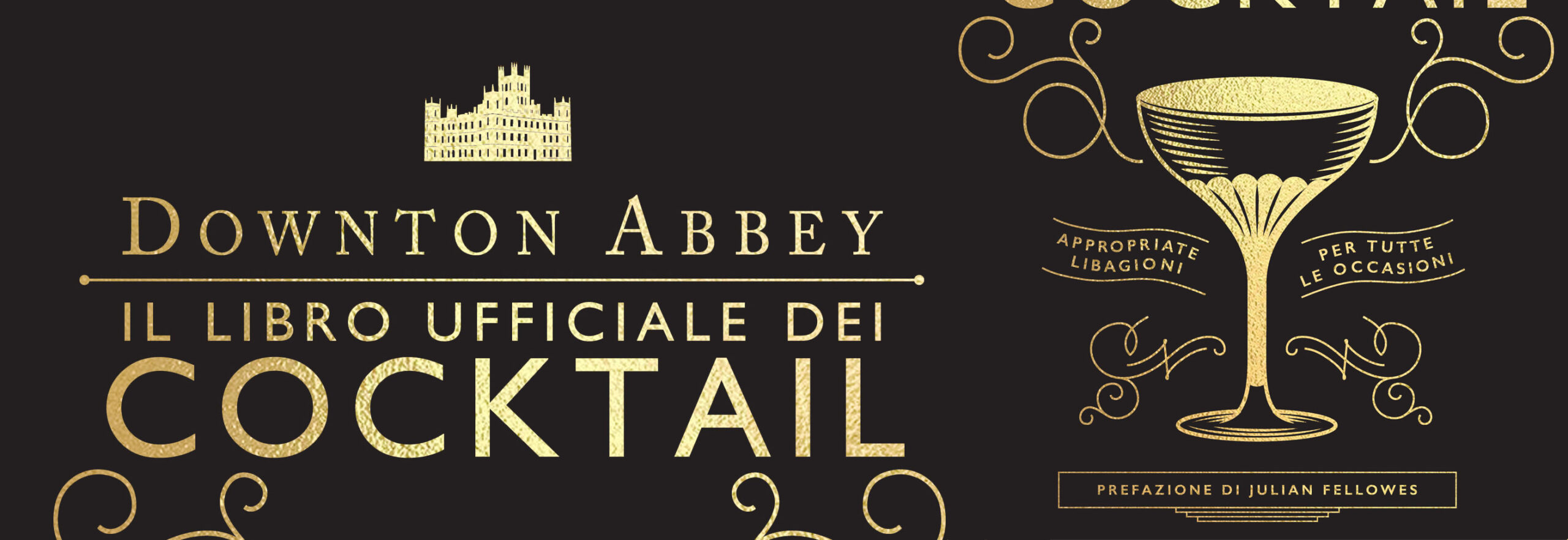 Il Libro ufficiale dei cocktail di Downton Abbey