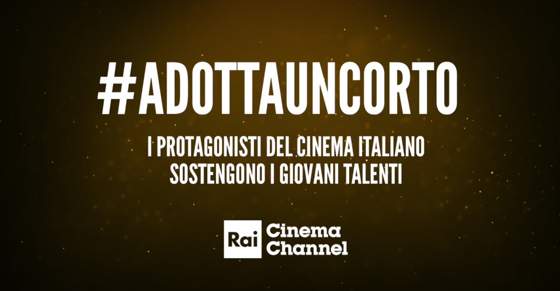 Rai Cinema Channel ha lanciato #AdottaUnCorto