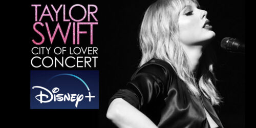 Taylor Swift City of Lover Concert su Disney+ anche in Italia