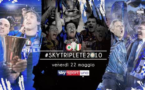 Triplete Day 'Inter 2010' su Sky Sport Uno