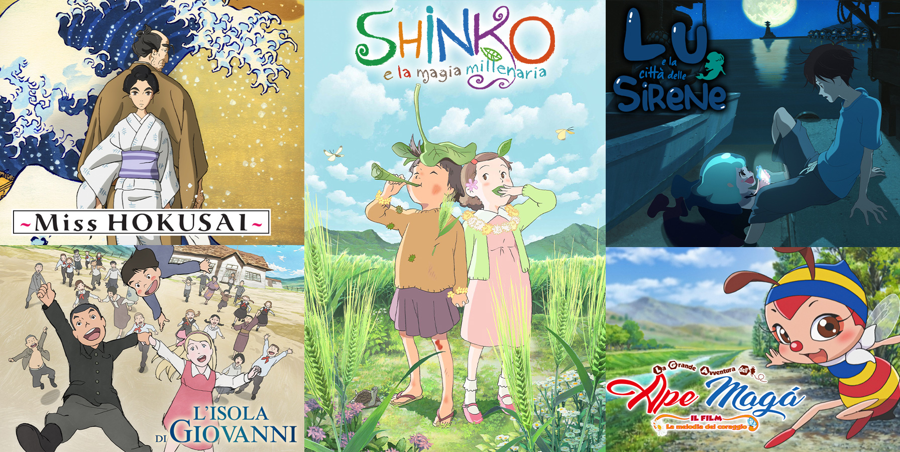 'Shinko e la magia millenaria', 'Miss Hokusai', 'L'isola di Giovanni', 'Lu e la città delle sirene' e 'La grande avventura dell'ape Magà'.