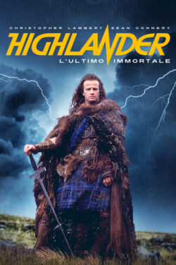 locandina Highlander – L’ultimo immortale