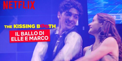 The Kissing Booth 2: la scena del ballo di Elle e Marco