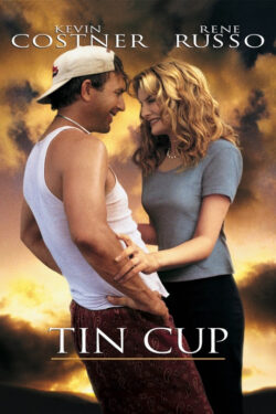 locandina Tin Cup