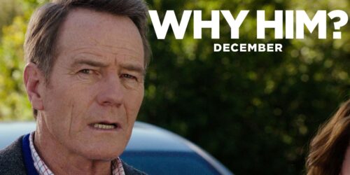 Why Him? – Green Band Trailer