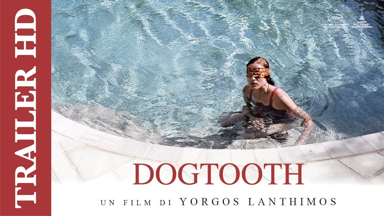Dogtooth, Trailer Italiano del film