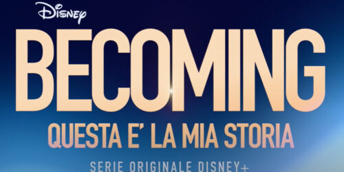 Becoming, docu-serie originale Disney+ che racconta le origini di 10 personaggi famosi