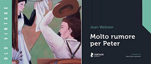 Molto Rumore per Peter, romanzo di Jean Webster