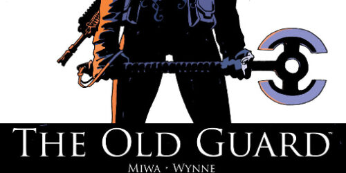 The Old Guard, il fumetto da cui è nat l’omonimo film Netflix con Charlize Theron e Luca Marinelli ora disponibile