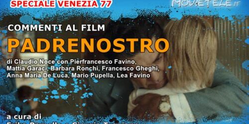 Padrenostro, Commenti al film da Venezia77