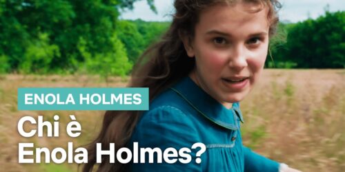 Chi è Enola Holmes?