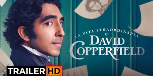 La vita straordinaria di David Copperfield, Trailer Italiano