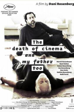 Locandina The Death of Cinema and My Father Too