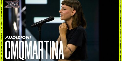 X Factor 2020 – Cmqmartina canta ‘Lasciami andare’ alle Audizioni