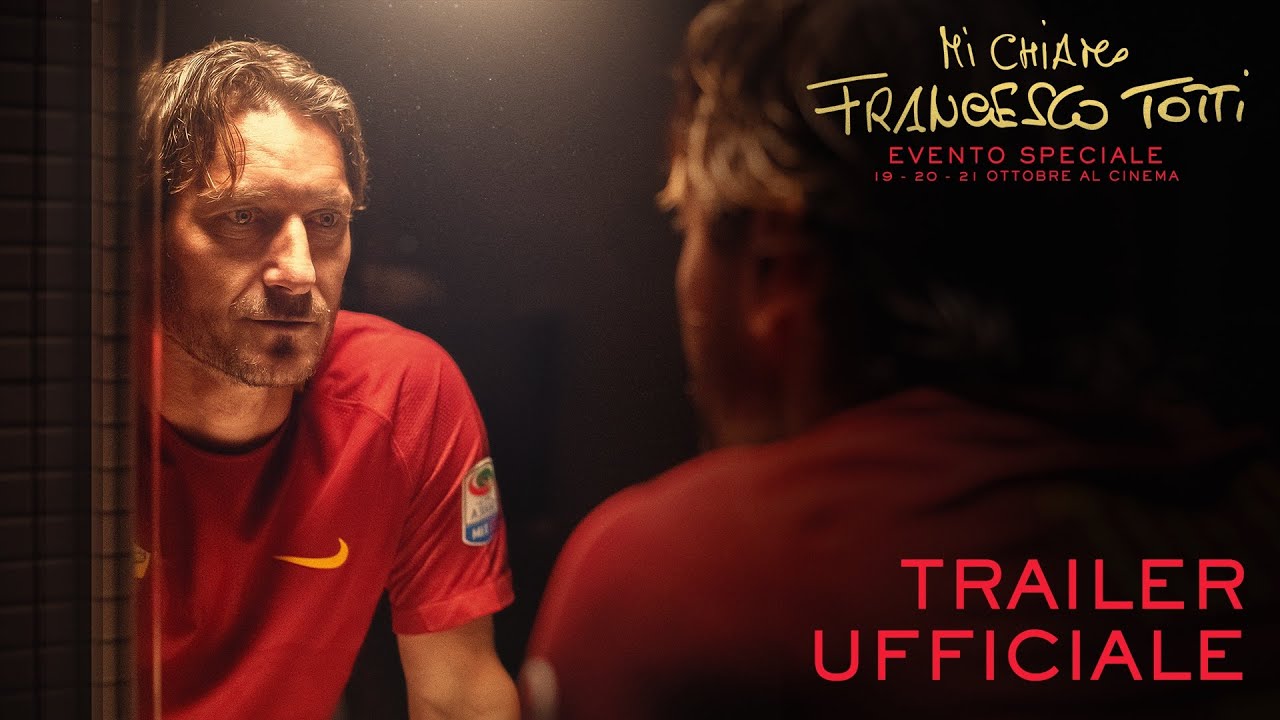 Trailer Mi chiamo Francesco Totti