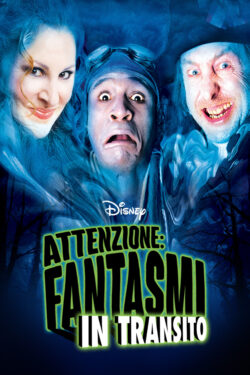 Locandina Attenzione: fantasmi in transito