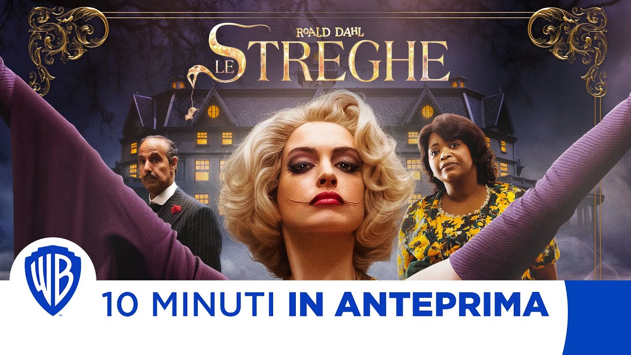 Le streghe: 10 Minuti in Anteprima del film con Anne Hathaway