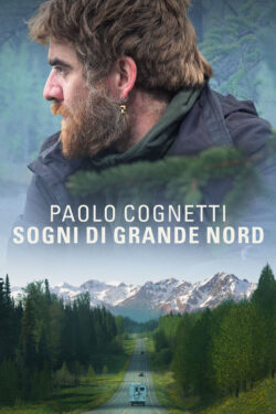 locandina Paolo Cognetti. Sogni di Grande Nord