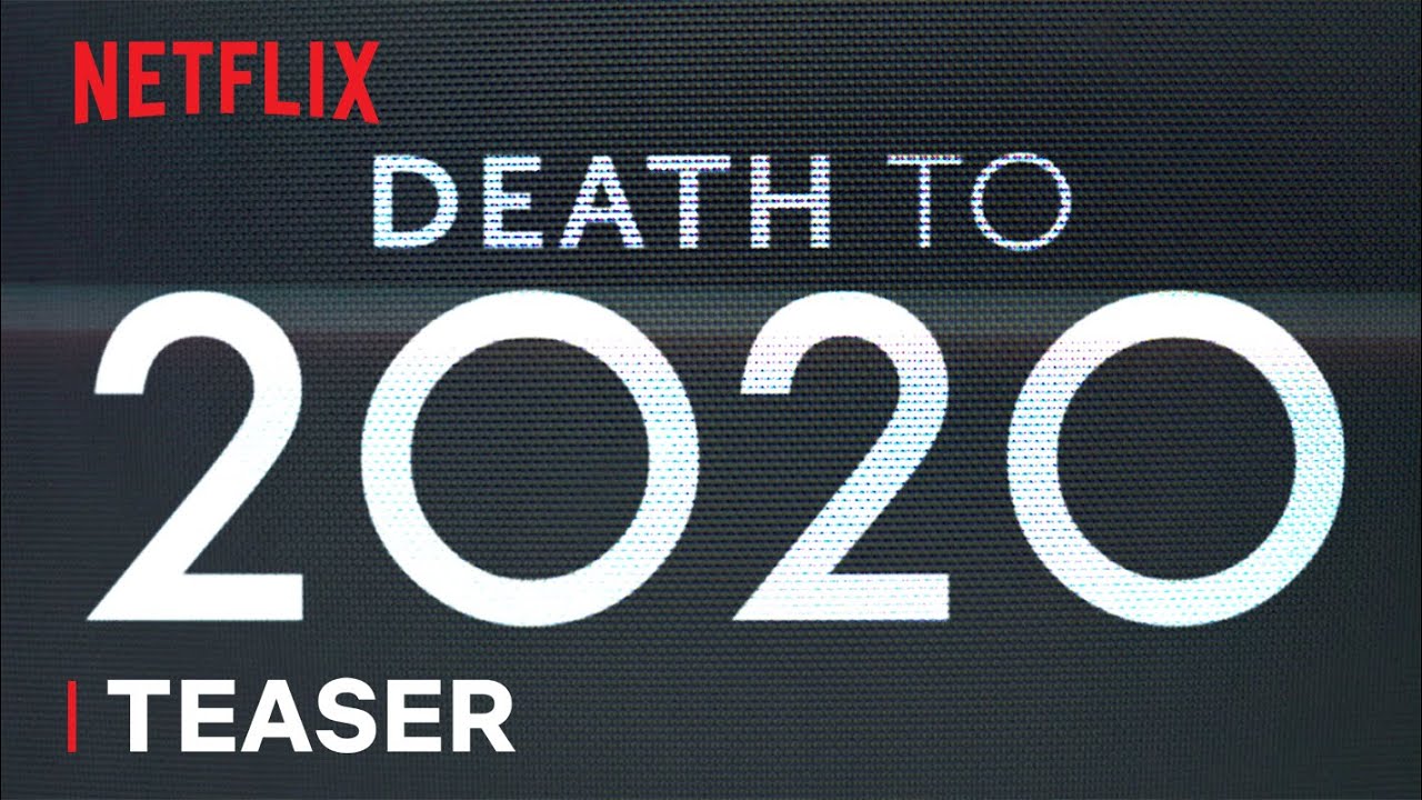 Death to 2020, Teaser ufficiale