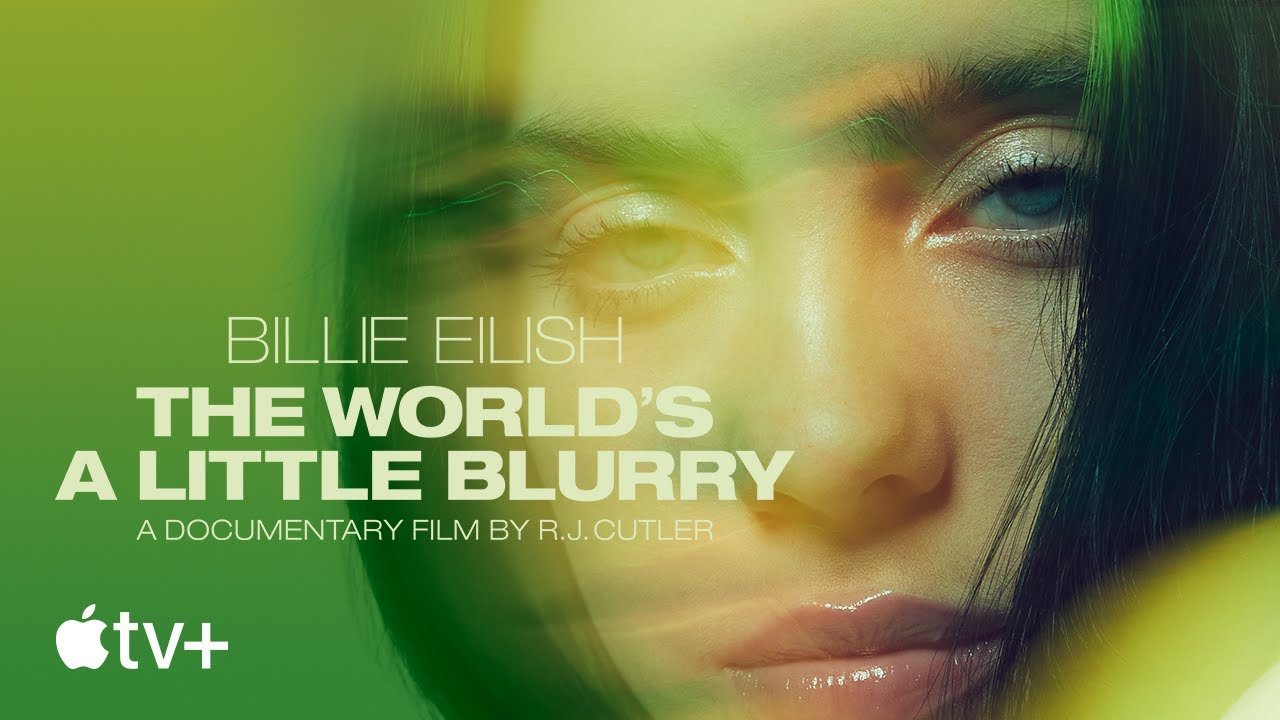 Trailer Billie Eilish: The World's A Little Blurry