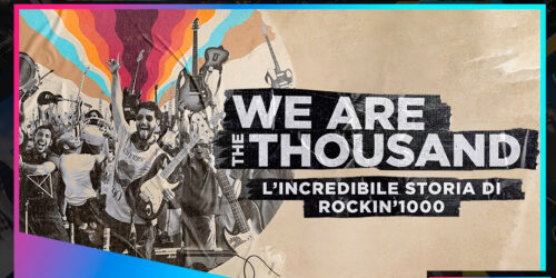 Capodanno in Mille con We Are The Thousand – L’incredibile storia di Rockin’1000 in VoD