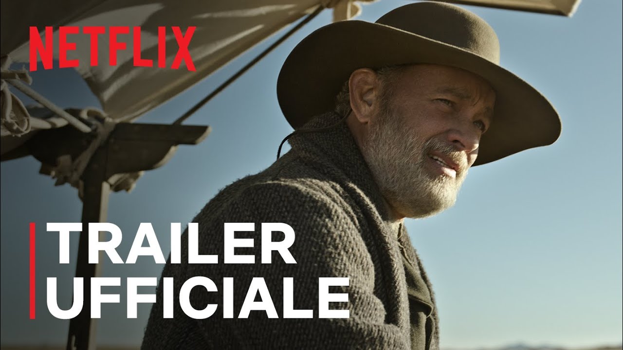 Notizie dal mondo, Trailer del film con Tom Hanks