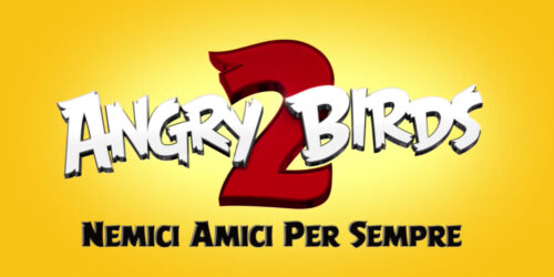 Angry Birds 2 al cinema: Trailer, Poster e interviste ai doppiatori italiani