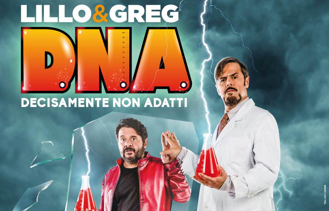 D.N.A. (Decisamente Non Adatti) di Lillo e Greg