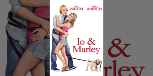 Io e Marley con Jennifer Aniston e Owen Wilson su Rai Movie