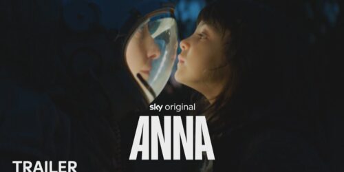 Anna, Trailer della serie Sky Original di Niccolò Ammaniti