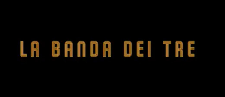 La banda dei tre