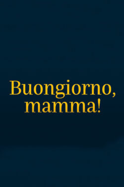 Buongiorno, Mamma! (stagione 1)