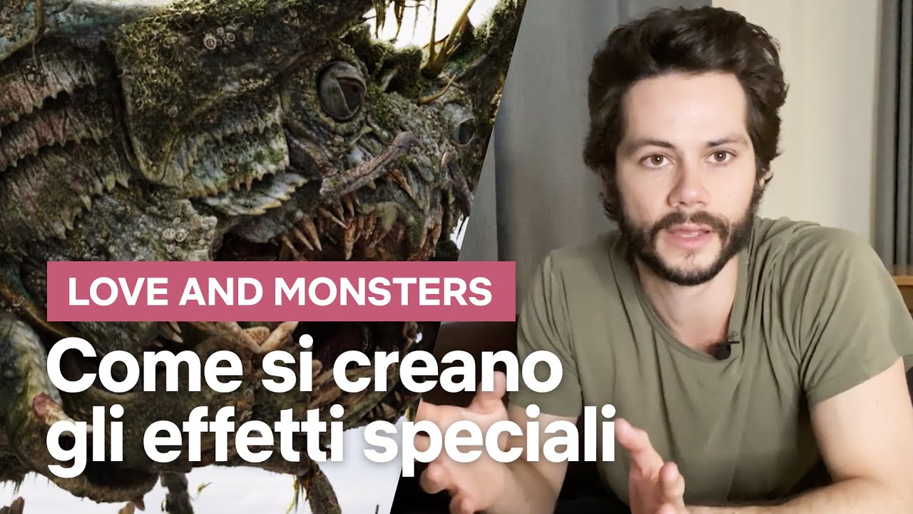 Love and Monsters: gli effetti speciali raccontati da Dylan O'Brien e Matt Sloan (supervisore VFX)