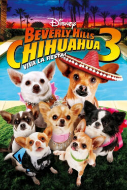 locandina Beverly Hills Chihuahua 3