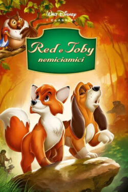 Red e Toby nemiciamici