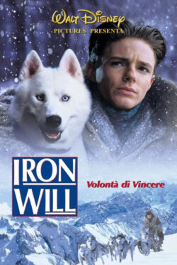 Iron Will - Volontà di vincere