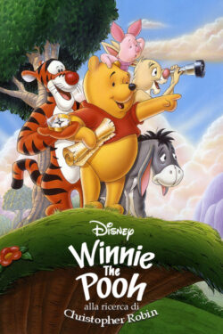 locandina Winnie the Pooh alla ricerca di Christopher Robin