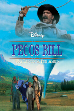 locandina Pecos Bill – Una leggenda per amico