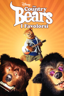 locandina The Country Bears – I Favolorsi