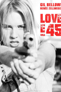 Love and a .45