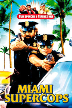 Poster Miami SuperCops – I Poliziotti dell’Ottava Strada