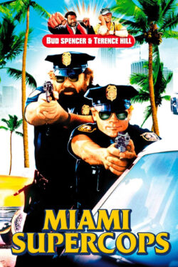 locandina Miami SuperCops – I Poliziotti dell’Ottava Strada