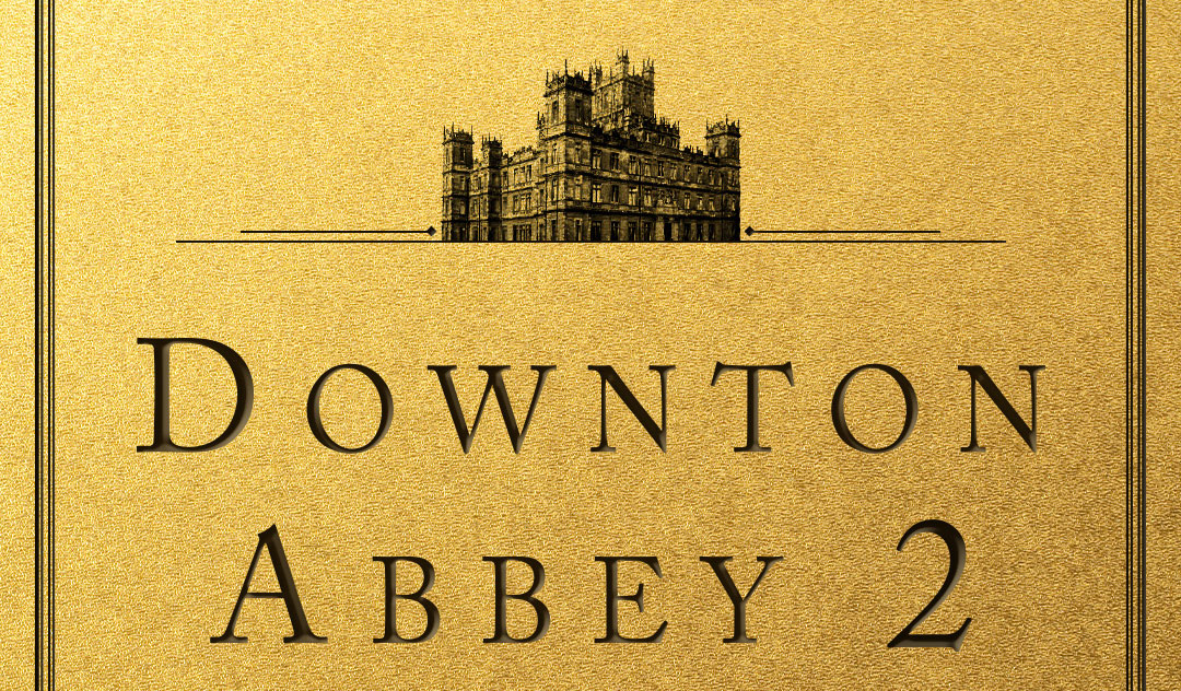 Downton Abbey 2