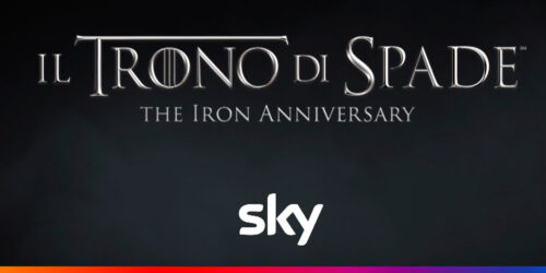 Il Trono di Spade – The Iron Anniversary su Sky e NOW celebra i dieci anni trascorsi dal primo episodio trasmesso da HBO di Game of Thrones